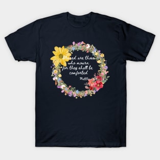 Beatitudes Matthew 5:4 Light Letters T-Shirt